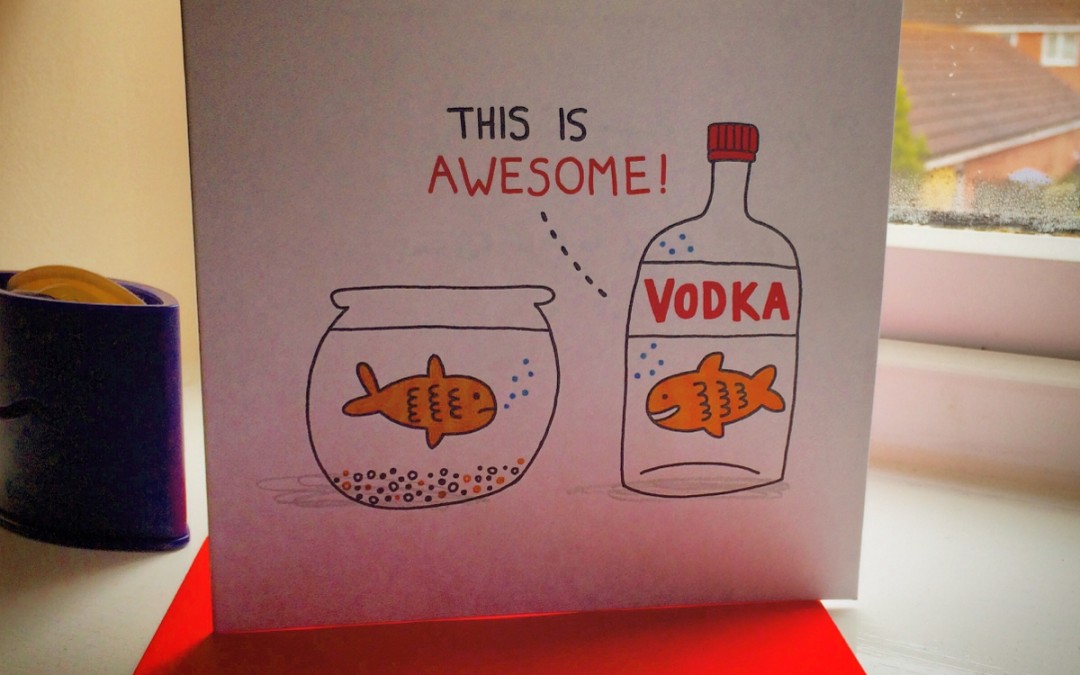 Goldfish in vodka bottle.